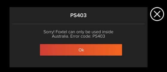Foxtel Go Geo-Location Error While Streaming outside Australia