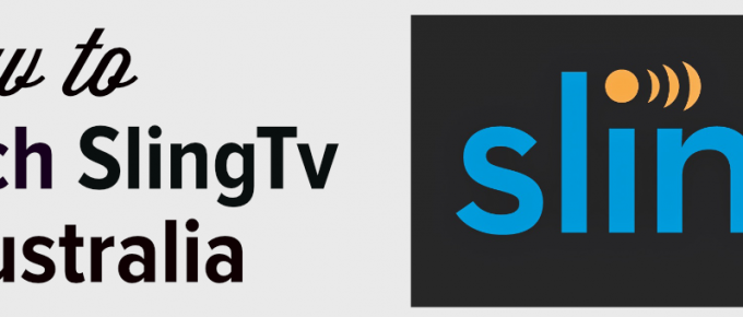 how to watch sling tv in Australia