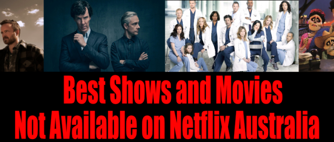 Best Shows and Movies Not Available on Netflix Australia