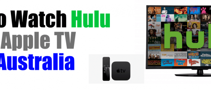 How to Watch Hulu on Apple TV in Australia