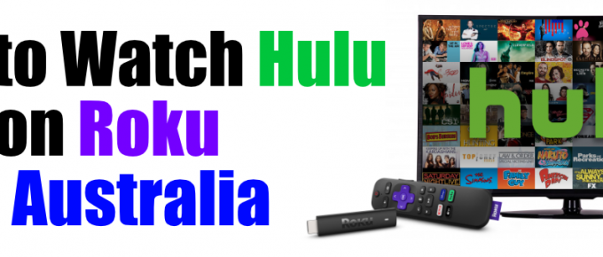How to Watch Hulu on Roku in Australia
