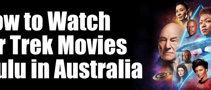 How to Watch Star Trek Movies on Hulu in Australia