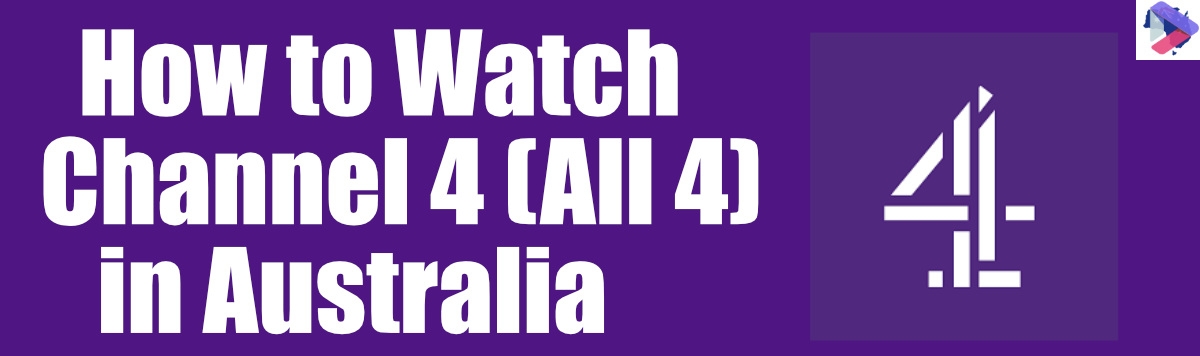 how to watch channel 4 in australia