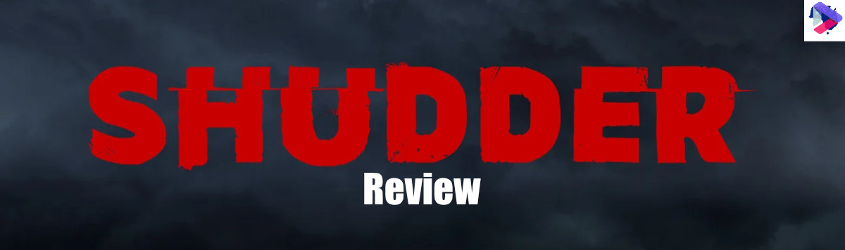 Shudder Australia Review 2022