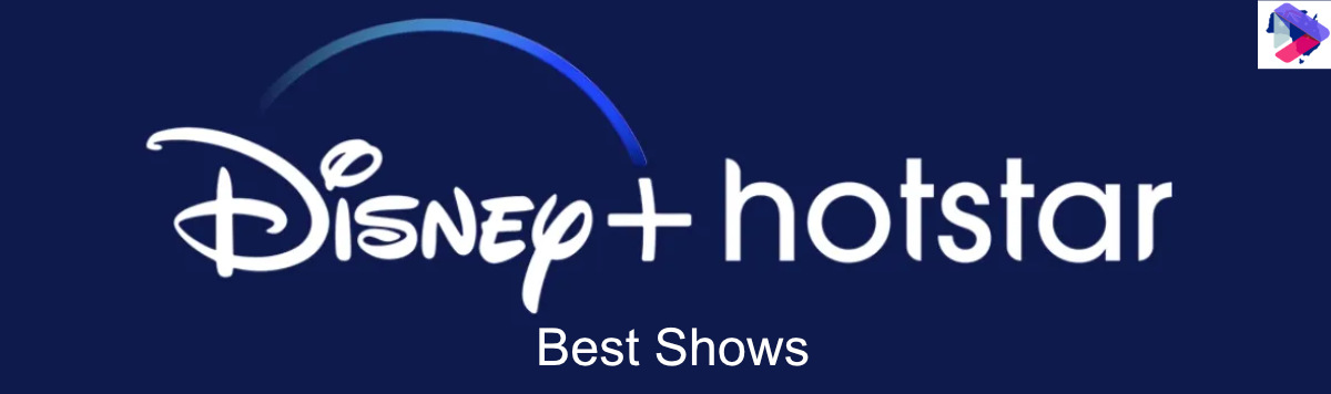 Best Shows on Disney Plus Hotstar