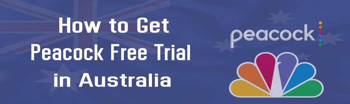Peacock TV Free Trial in Australia