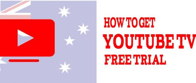 How to Get a YouTube TV Free Trial in Australia