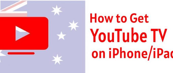 How to Get YouTube TV on iPhone_ iPad in Australia