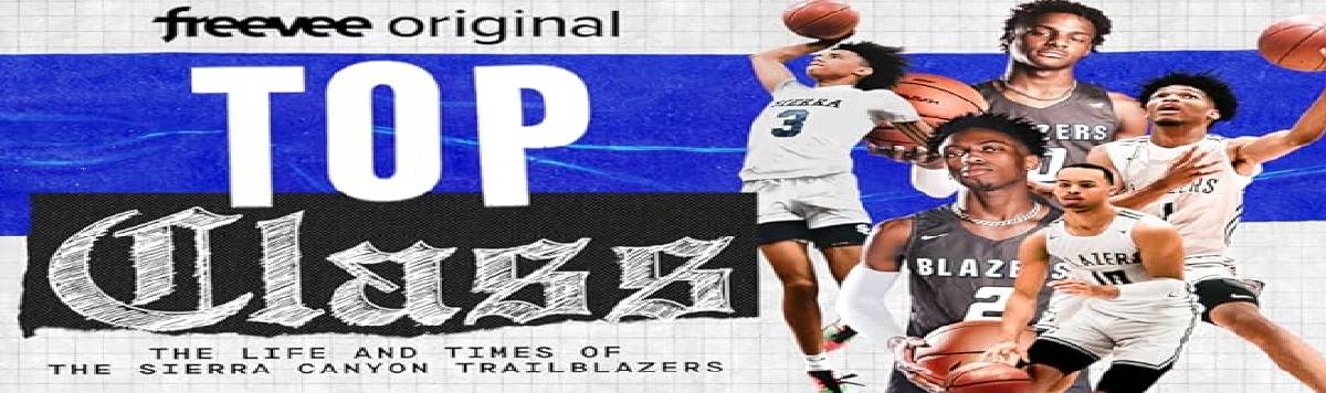 Watch UNINTERRUPTED’s Top Class_ The Life and Times of the Sierra Canyon Trailblazers in Australia